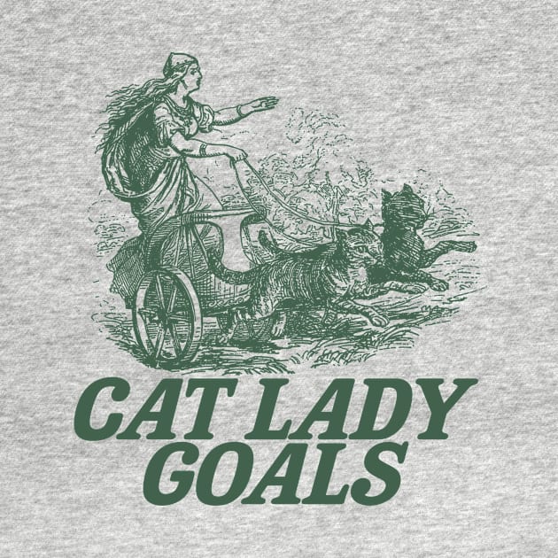 Cat lady goals funny Viking freya spinster childfree by CamavIngora